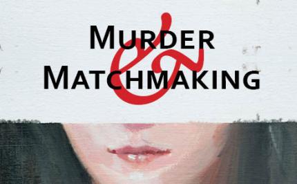 Murder And Matchmaking